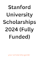 Stanford University Scholarships