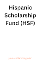 Hispanic Scholarship Fund