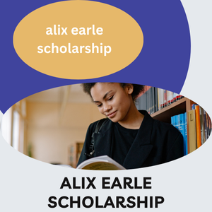 alix earle scholarship