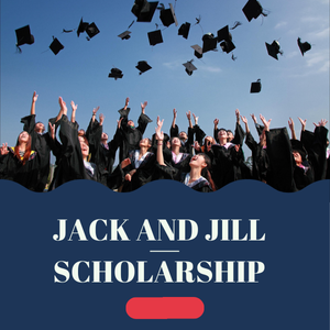 Jack and Jill Scholarship